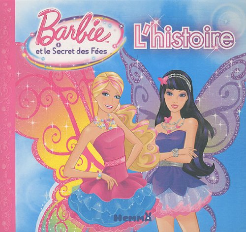 HISTOIRE BARBIE ET LE SECRET book