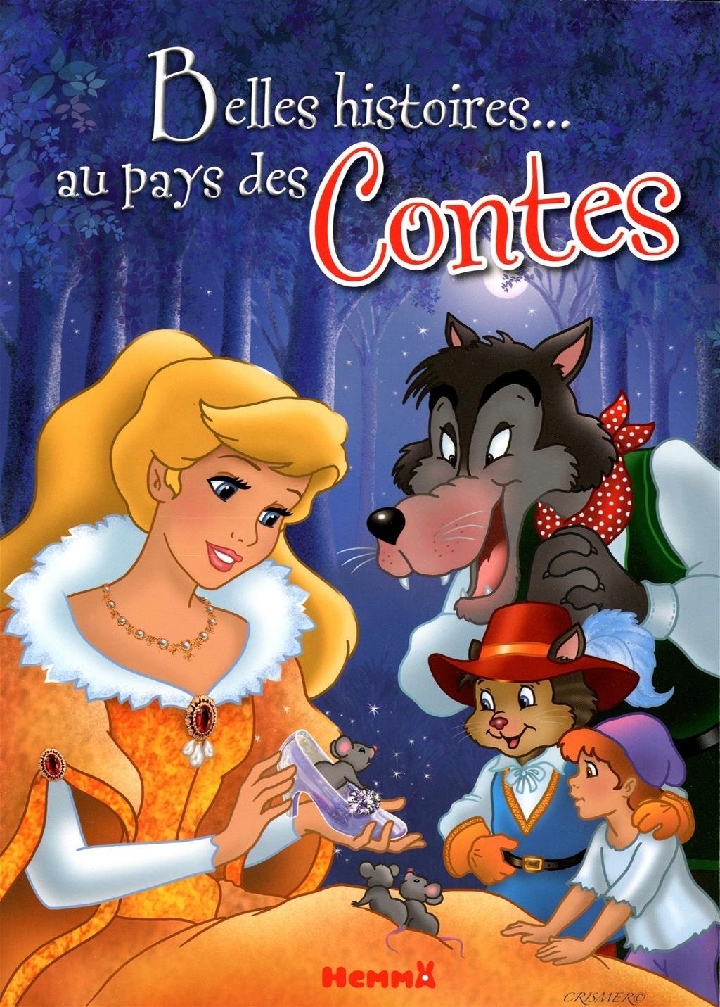 Belles histoires... au pays des contes Books