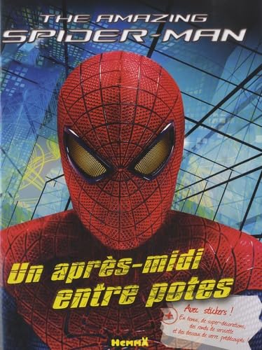 The amazing spider-man: Un après-midi entre potes book