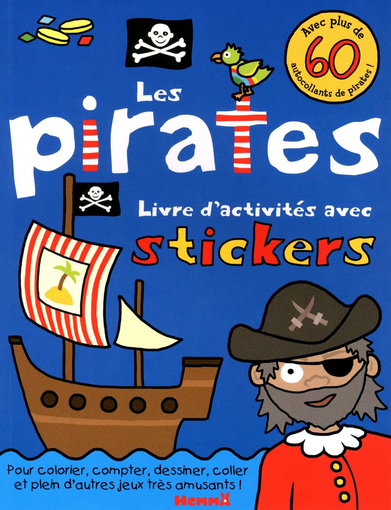 LES PIRATES - LIVRE D'ACTIVITES AVEC STICKERS - Avec plus de 60 autocollants de pirates !: Livre d'activités avec stickers Hobbies & Crafts
