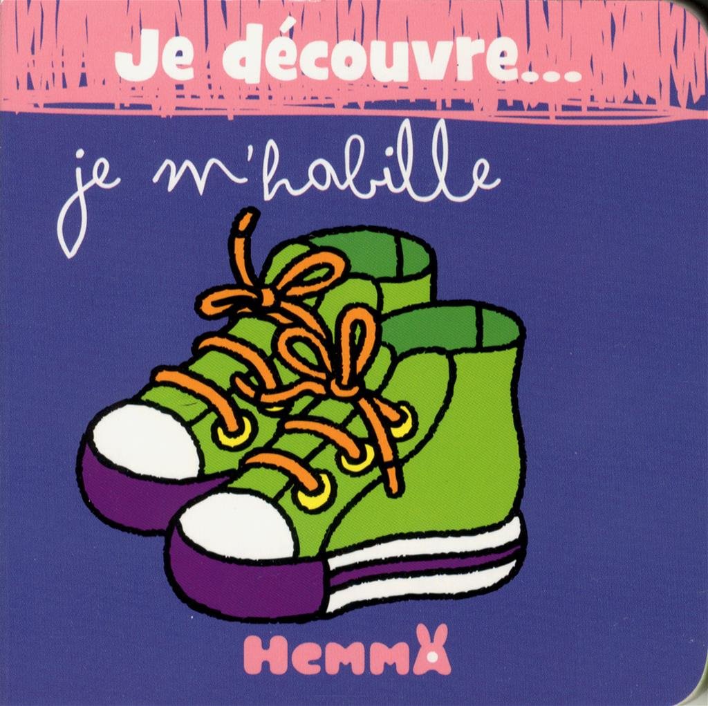 JE DECOUVRE... JE M'HABILLE book