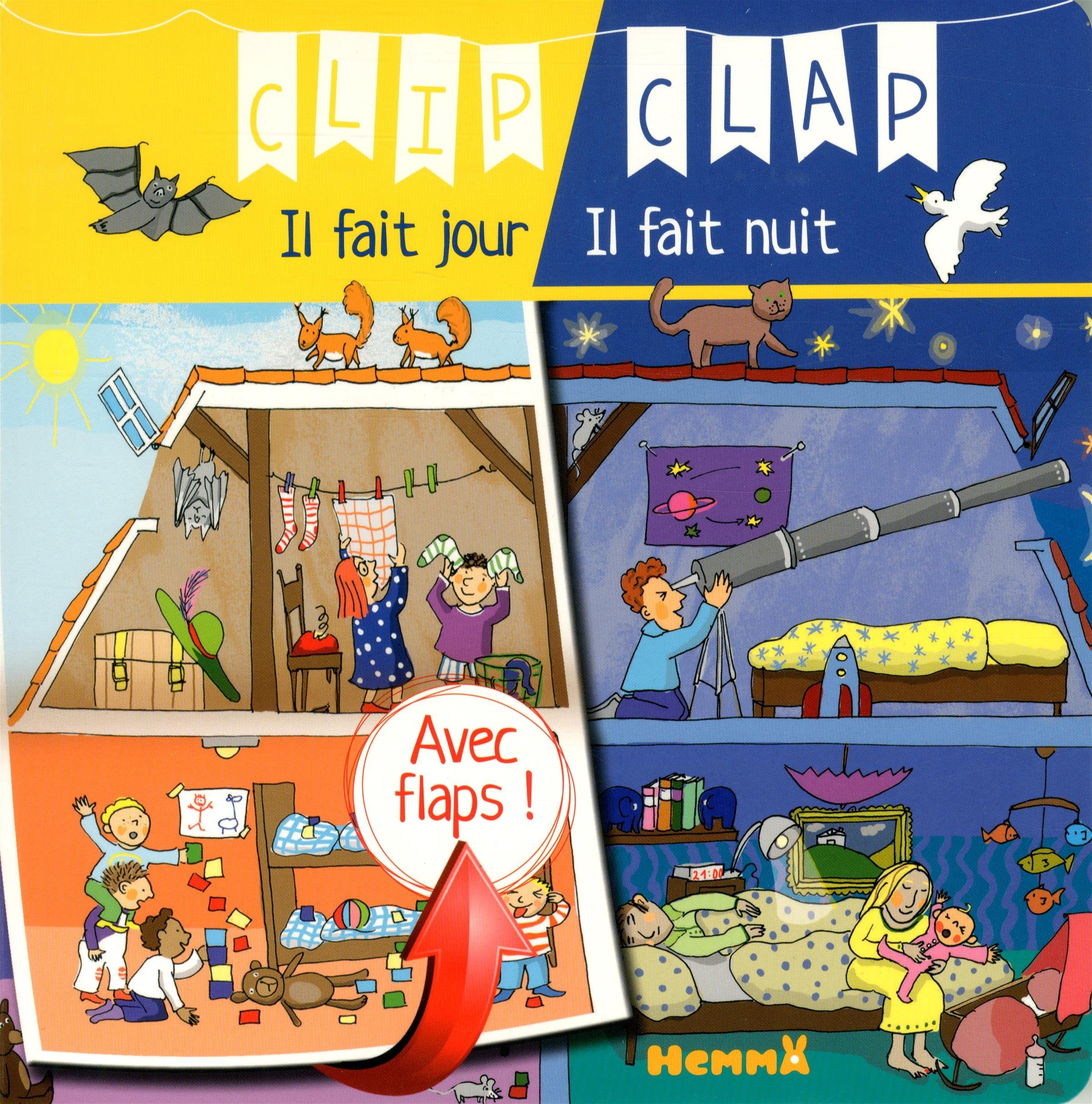 CLIP CLAP IL FAIT JOUR IL FAIT NUIT book
