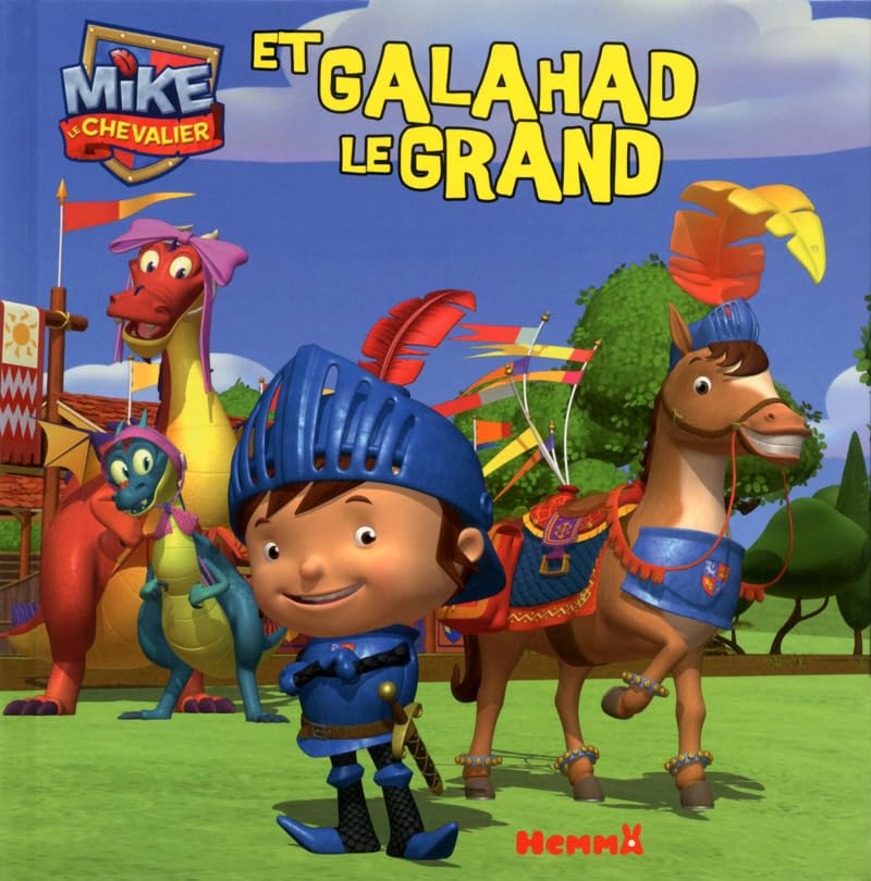 Mike le chevalier et Galahad le Grand book