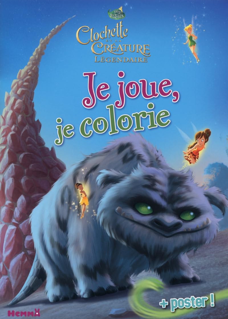 Disney Les Fées - Clochette et la Créature Légendaire - Je joue, je colorie + poster book
