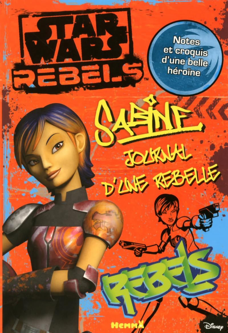 Disney Star Wars Rebels - Sabine - Journal d'une rebelle book