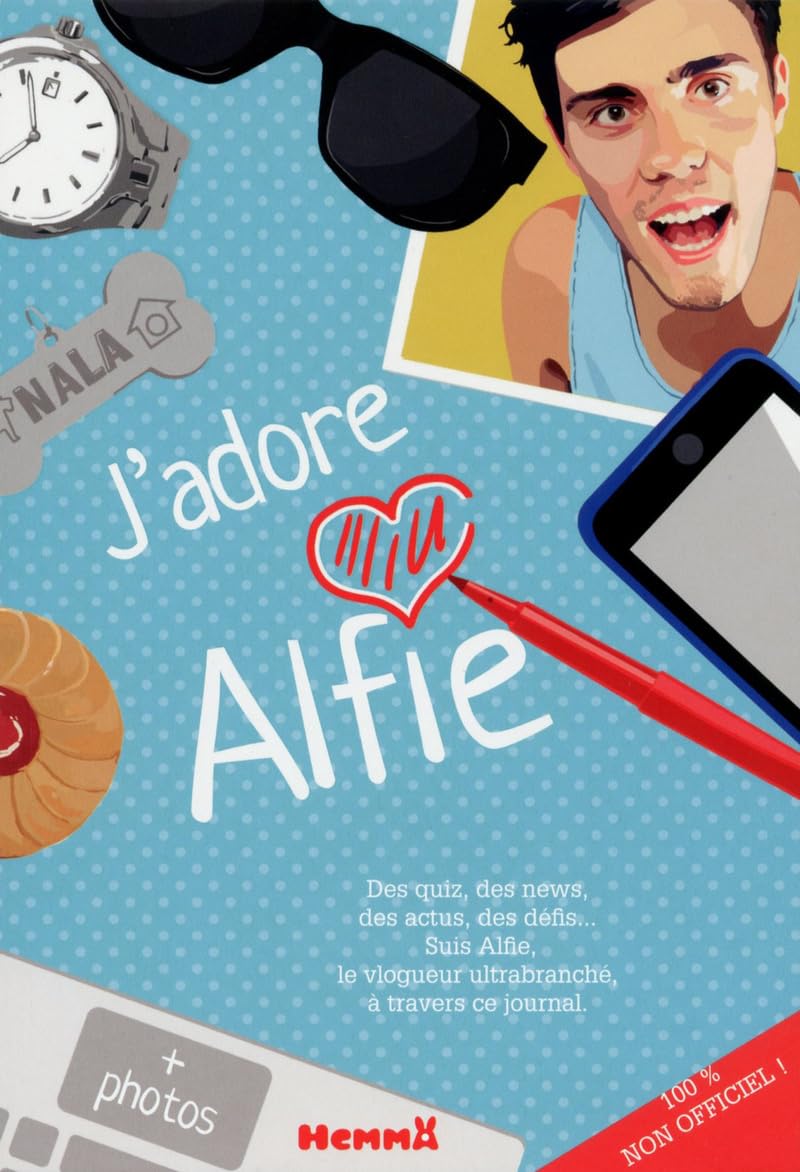 J'adore Alfie ! 100% non-officiel ! (02) Non-fiction