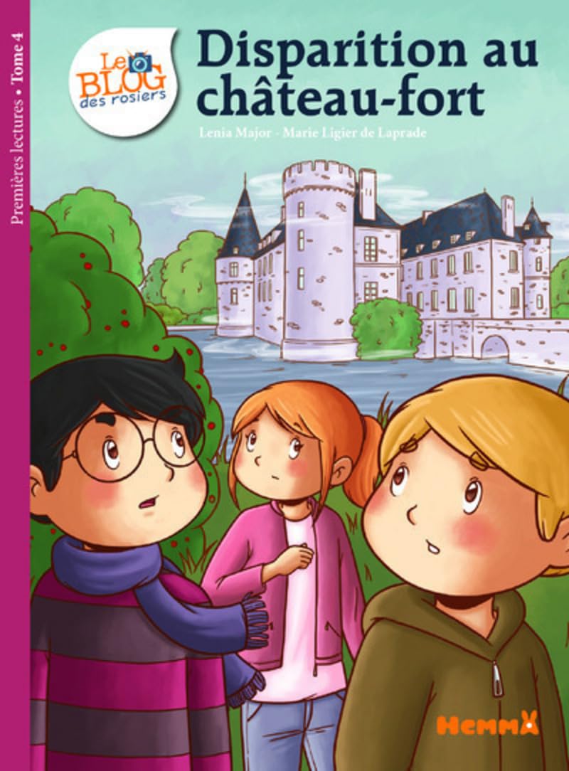 Le Blog des rosiers, T4 : Disparition au Château Fort (4) book