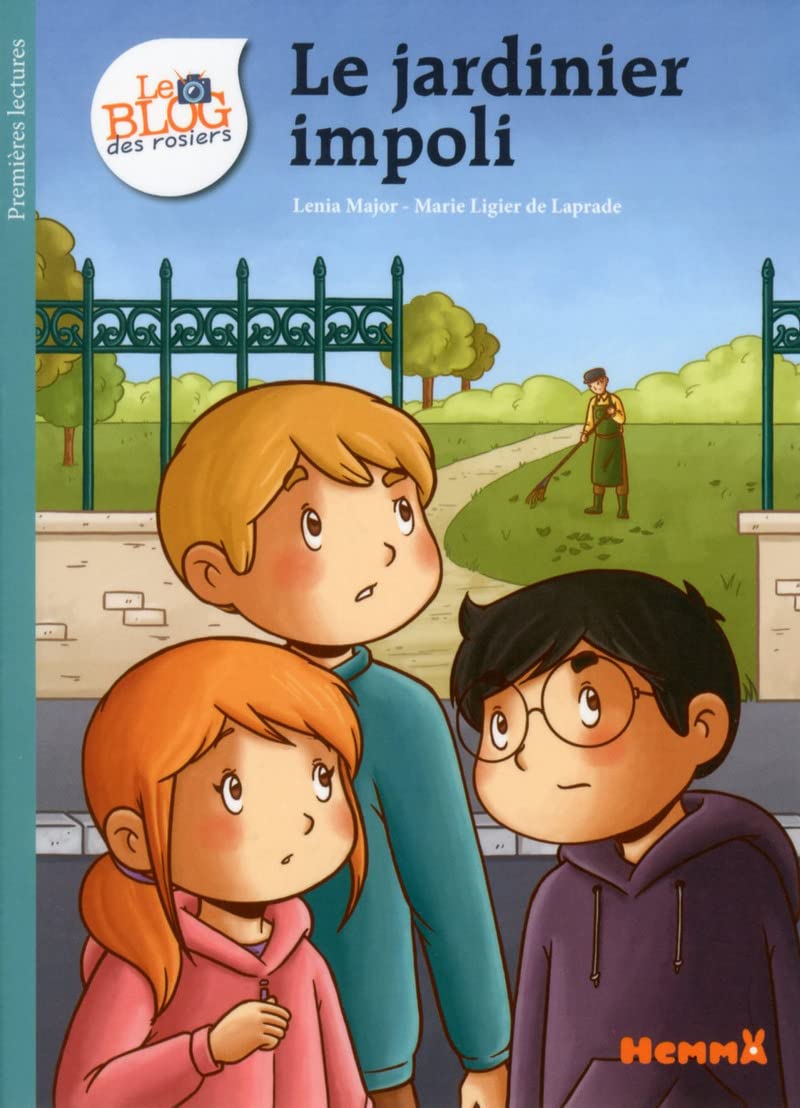Le Blog des rosiers, tome 7: Le jardinier impoli (7) book