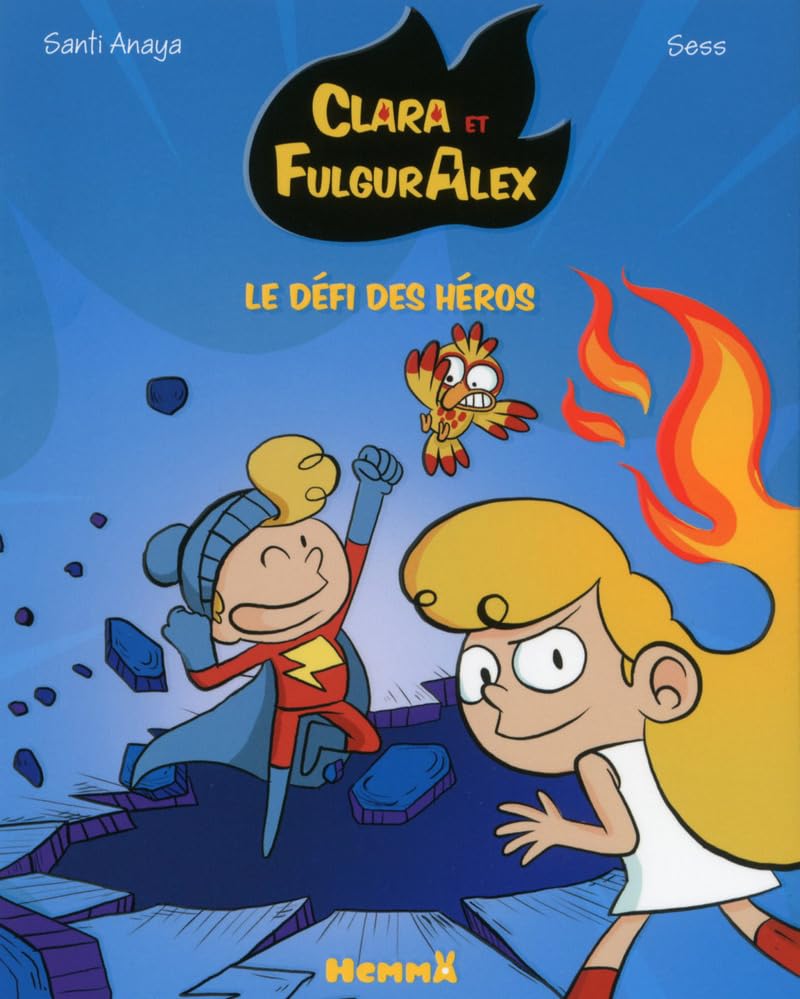 Clara et Alex, tome 4 : Le défi des héros book