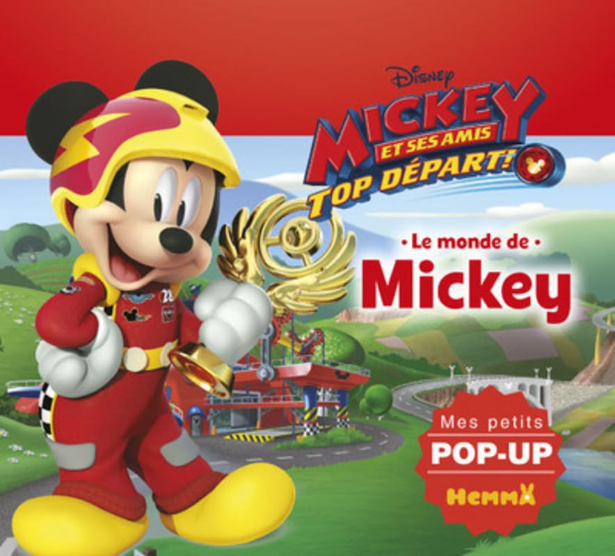 Disney Mickey et ses amis, Top départ ! - Le monde de Mickey - Mes petits pop-up book