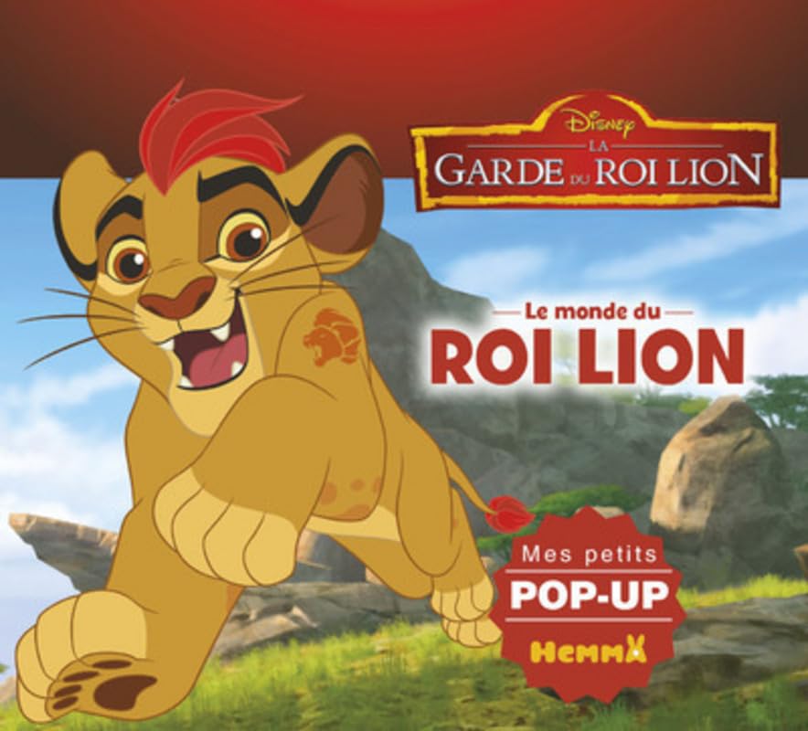Disney La Garde du Roi Lion - Le monde du Roi Lion - Mes petits pop-up book