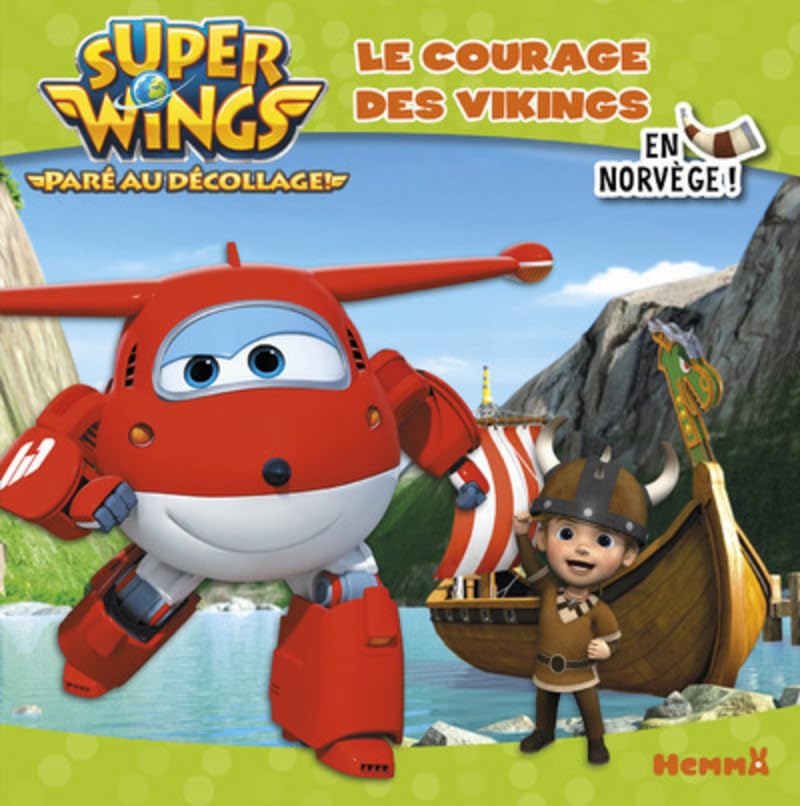 Super Wings - Le courage des vikings - En Norvège ! book