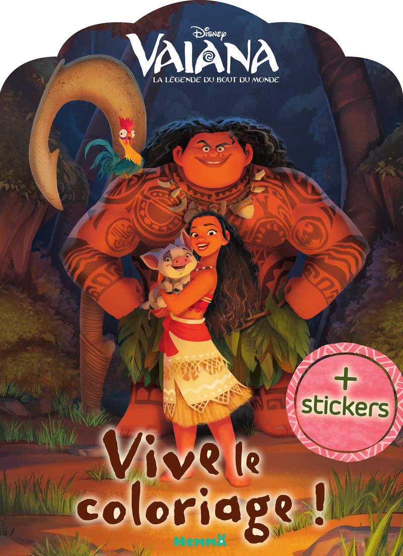DISNEY VAIANA VIVE LE COLORIAGE ! (MAUI-VAIANA) book