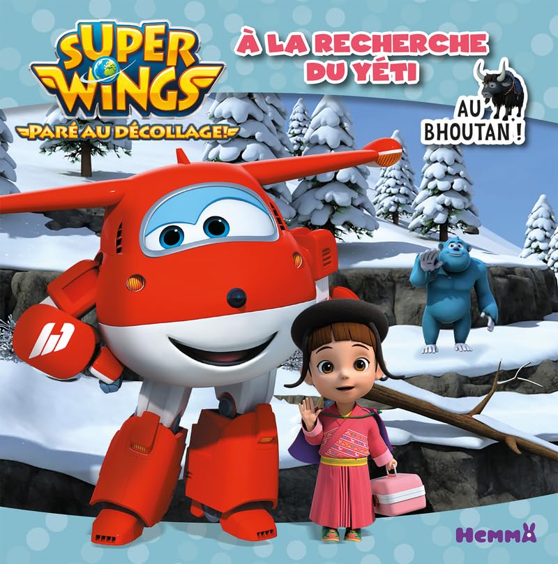 Super Wings - À la recherche du yéti - Au Bhoutan ! book