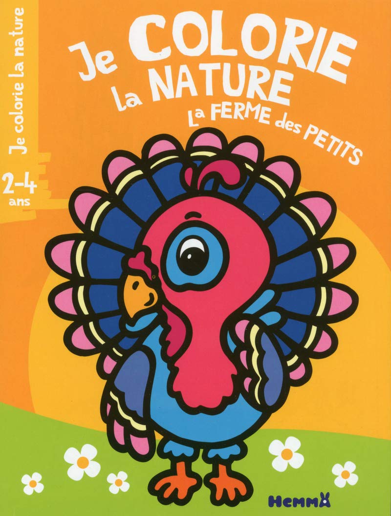 Je colorie la nature - La ferme des petits (2-4 ans) (Dindon) book