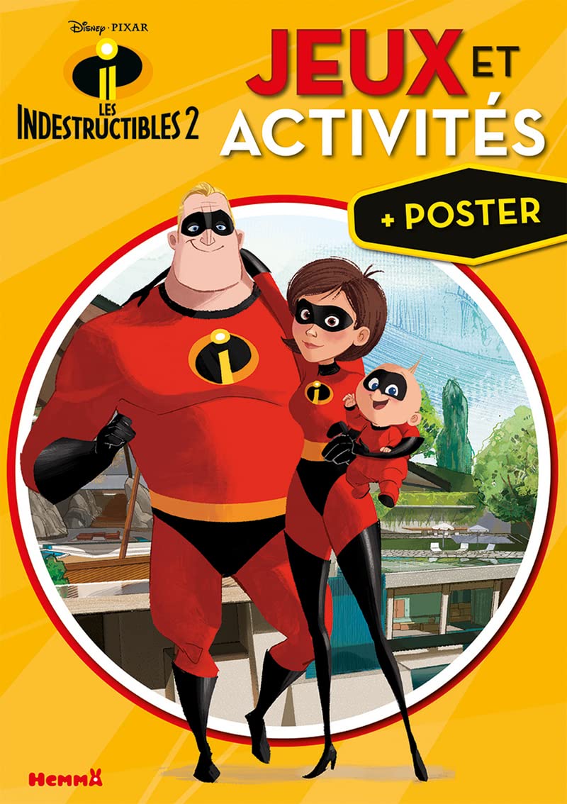 Disney Les Indestructibles 2 Jeux et Activités + Poster: Avec un poster Hobbies & Crafts