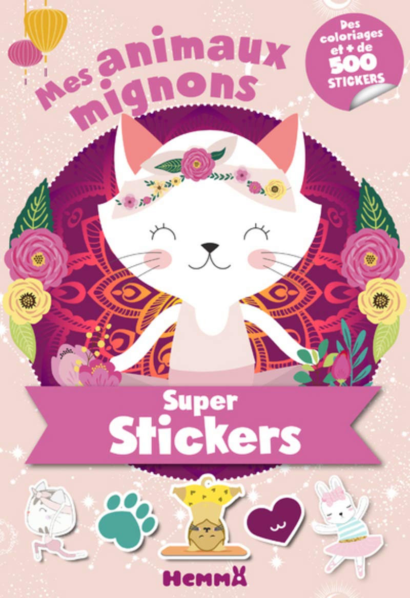 Super stickers ! Mes animaux mignons: Des coloriages et + de 500 stickers Hobbies & Crafts