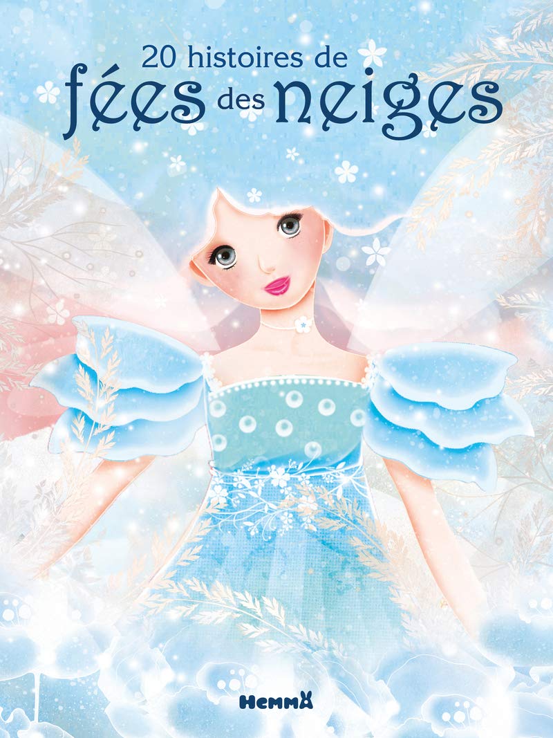 20 histoires de fées des neiges - Recueils d'histoires - dès 3 ans book