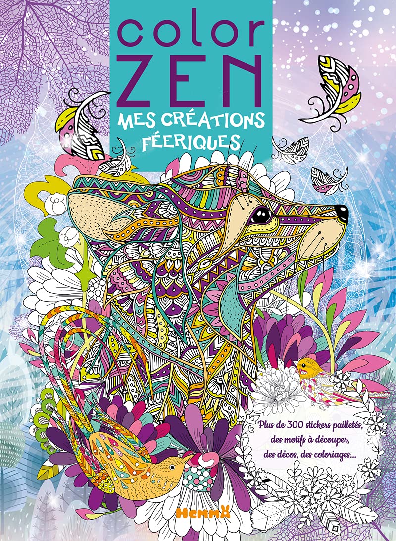 Color Zen - Mes créations féeriques - Livre de coloriage détente avec activités créatives - dès 7 ans book