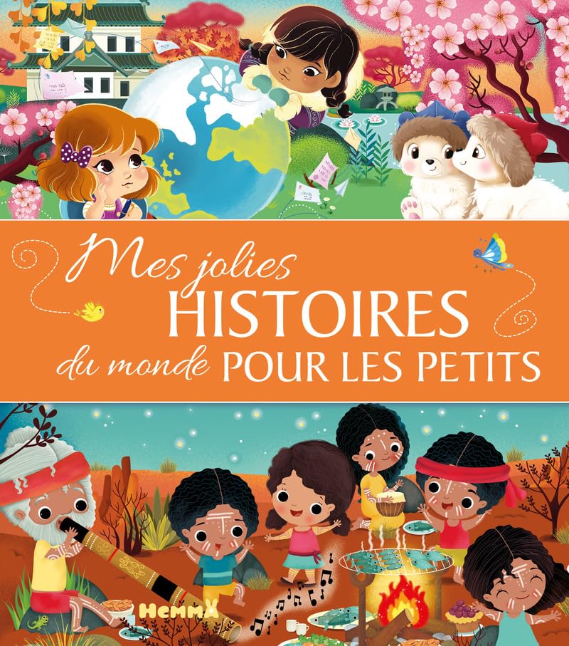 Mes jolies histoires du monde pour les petits - Recueil d'histoires pour les petits - Dès 3 ans book