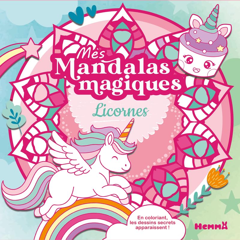 Mes mandalas magiques - Licornes - Coloriage mandalas - 6 ans - Art thérapie book