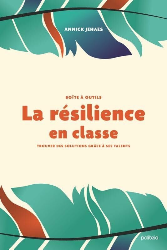 La résilience en classe: trouver des solutions grâce à ses talents book