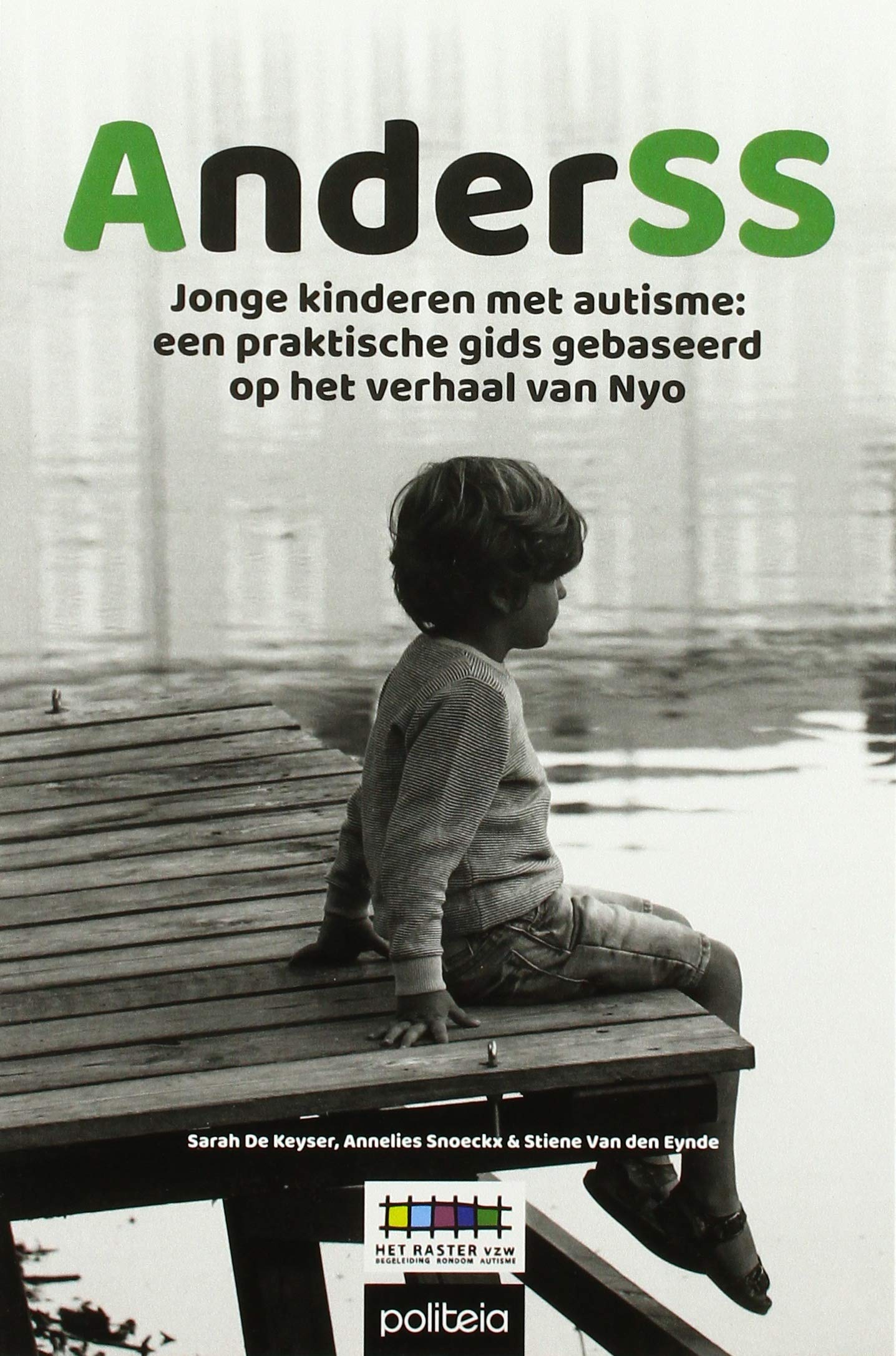AnderSS: jonge kinderen met autisme : een praktische gids gebaseerd op het verhaal van Nyo Books