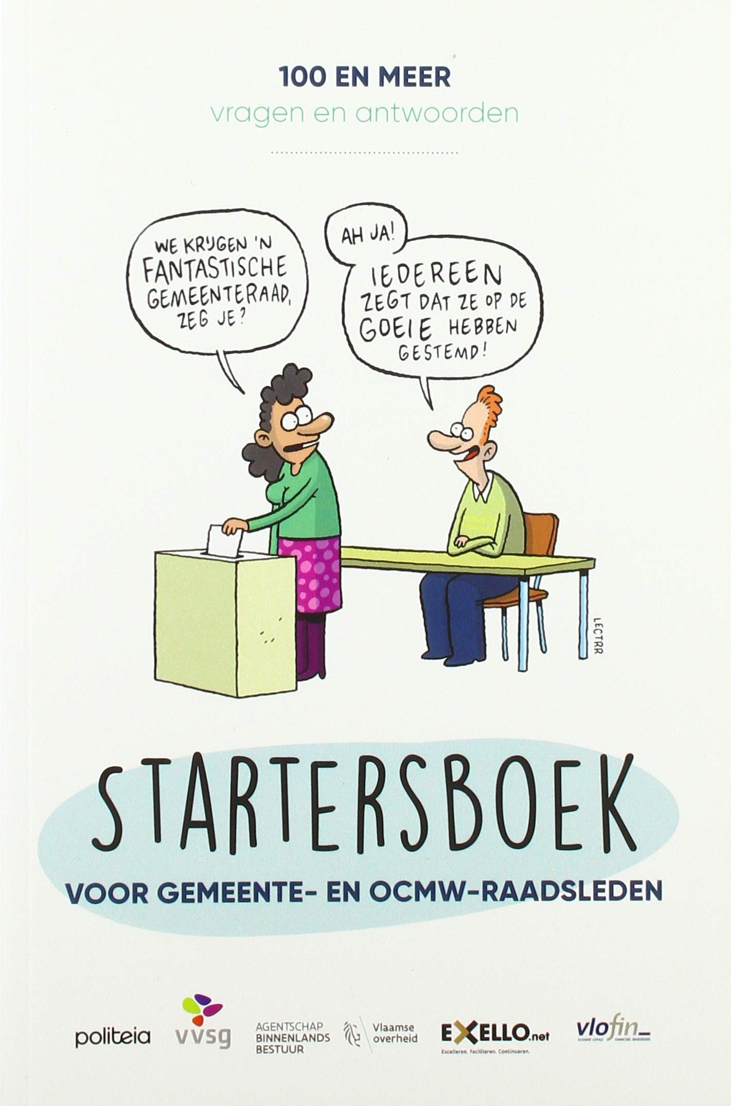 Startersboek voor gemeente- en OCMW-raadsleden: 100 en meer vragen en antwoorden book