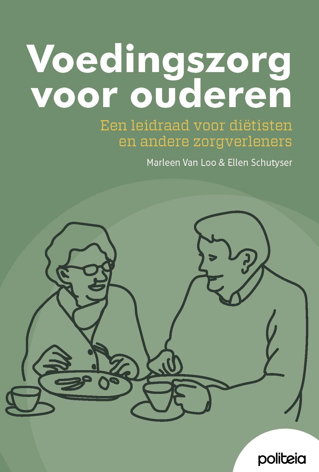 Voedingszorg voor ouderen: een leidraad voor diëtisten en andere zorgverleners book
