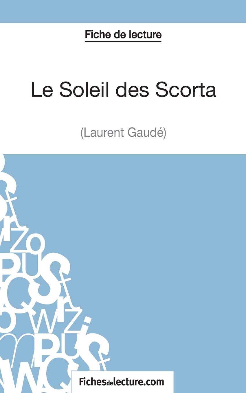 Le Soleil des Scorta de Laurent Gaudé (Fiche de lecture) : Analyse complète de l'oeuvre book