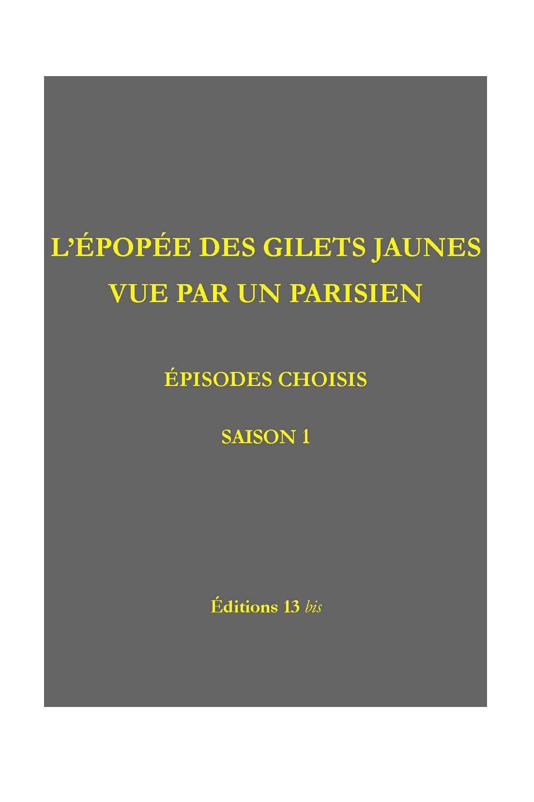 L'épopée des gilets jaunes vue par un Parisien Books