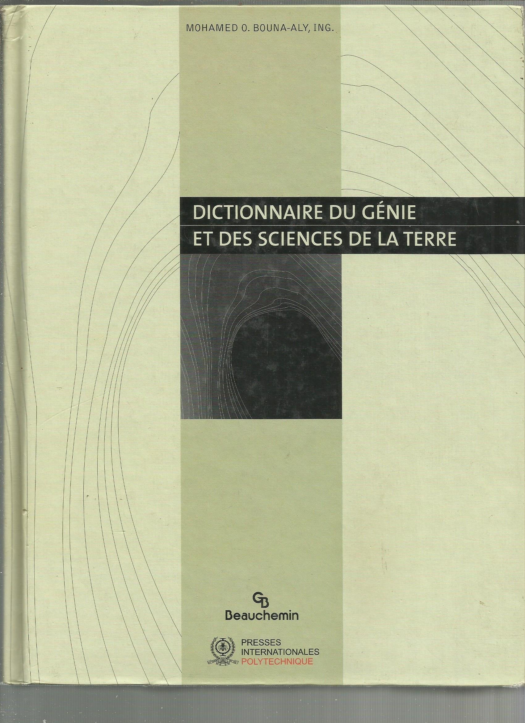 Dictionnaire du génie et des sciences de la Terre book
