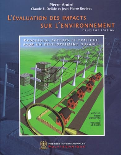L'évaluation des impacts sur l'environnement: Processus, acteurs et pratique pour un développement durable Books