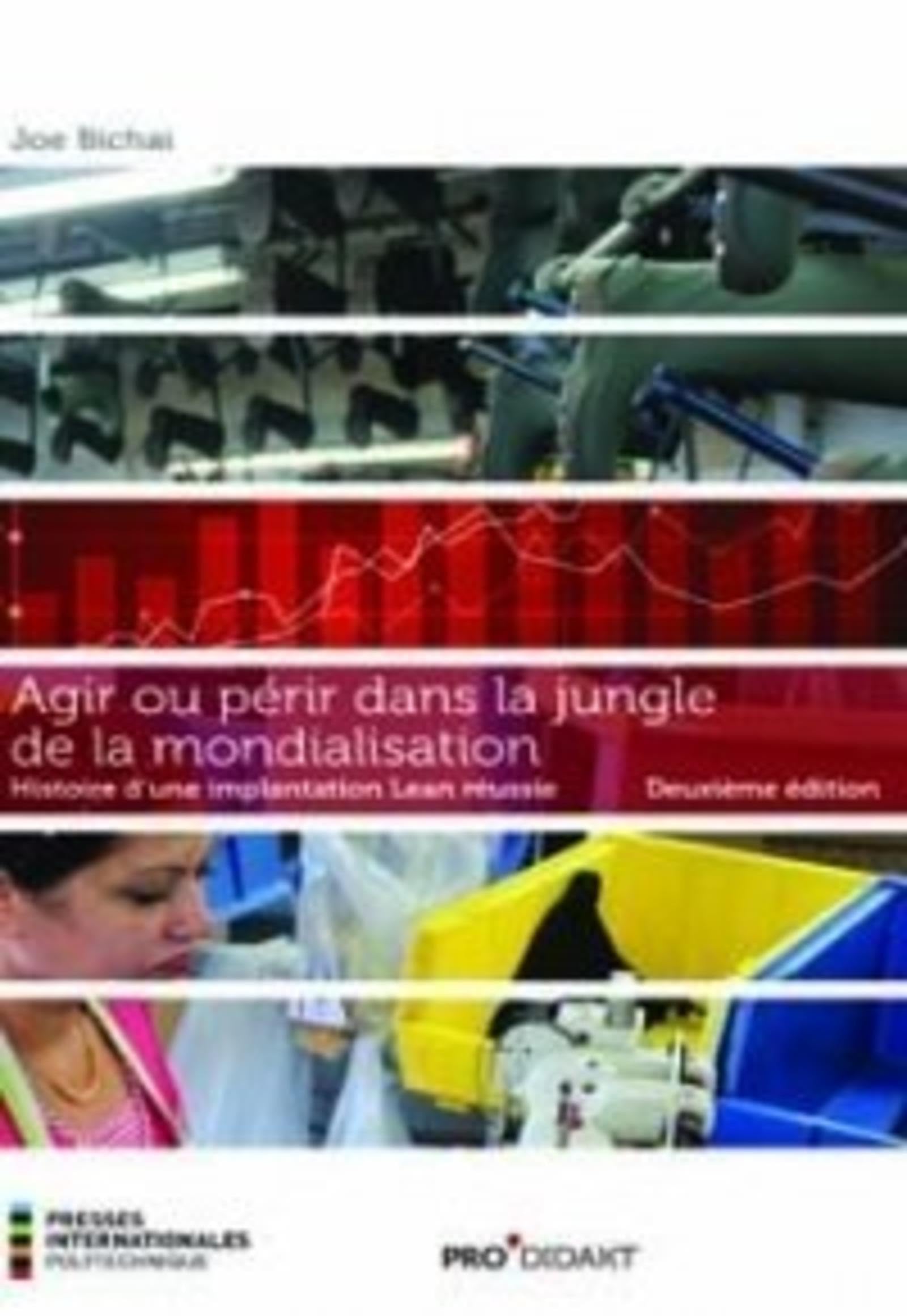 Agir ou périr dans la jungle de la mondialisation book