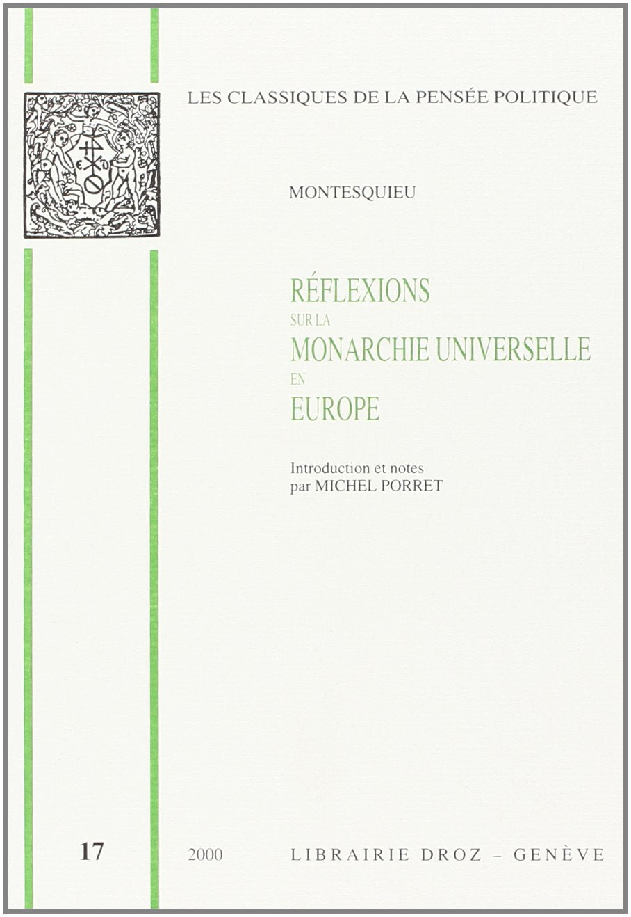 Réflexions sur la monarchie universelle en Europe book