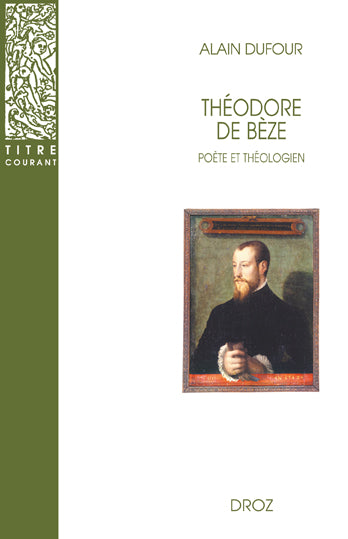 Théodore de Bèze, poète et théologien Contemporary literature