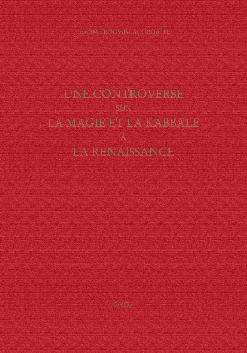 Une controverse sur la magie et la Kabbale à la Renaissance book