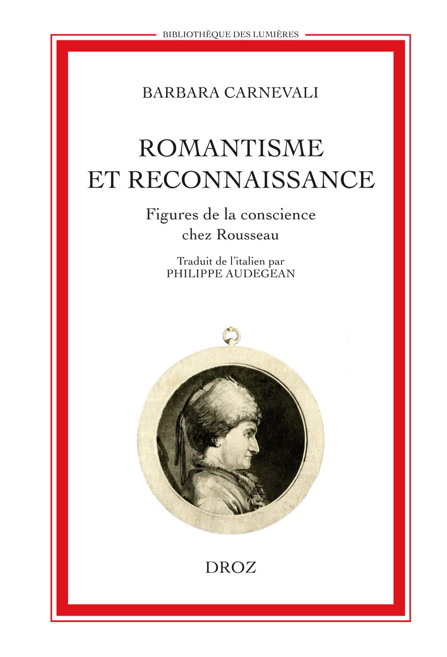 Romantisme et Reconnaissance. Figures de la conscience chez Rousseau book