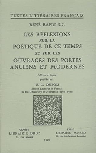 Les Réflexions sur la poétique de ce temps et sur les ouvrages des poètes anciens et modernes book