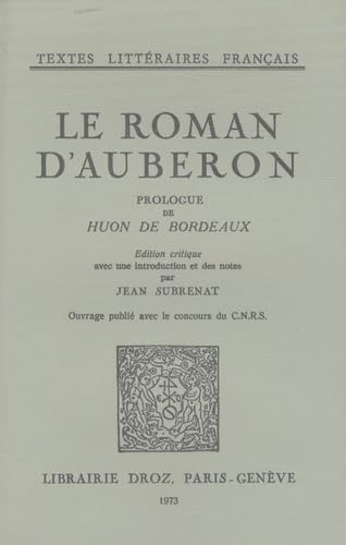 Le roman d'Auberon : Prologue de Huon de Bordeaux Books