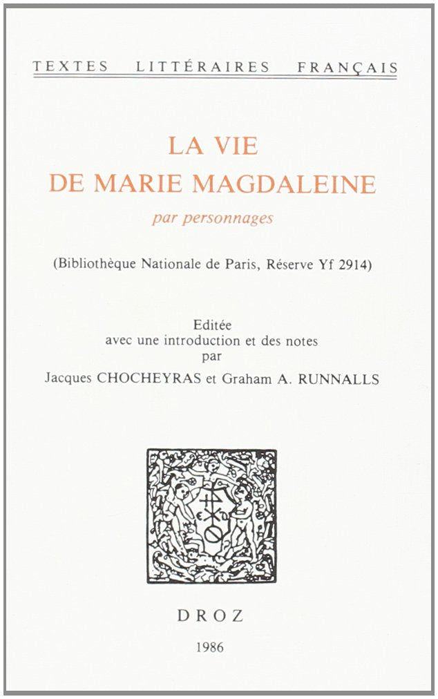 La Vie de Marie Magdaleine par Personnages Books
