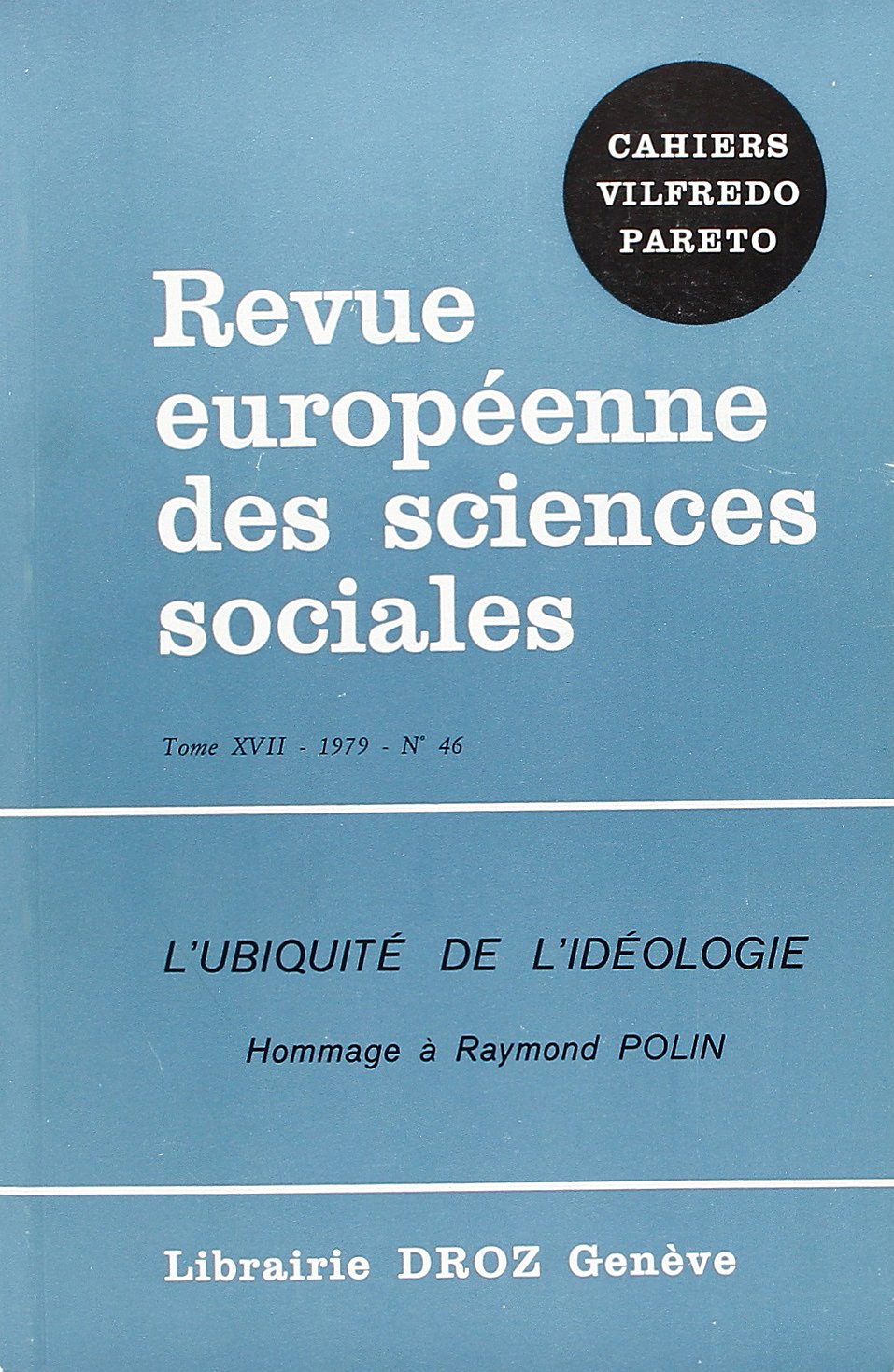 L'Ubiquite de l'Idéologie. Hommage a Raymond Polin Books