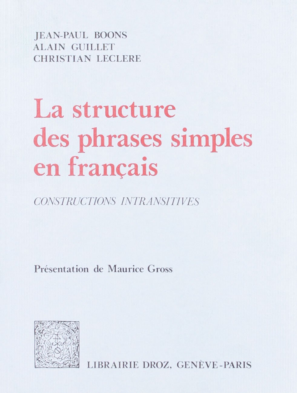 La Structure des Phrases Simples en Français book