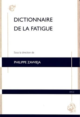 Dictionnaire de la fatigue Books