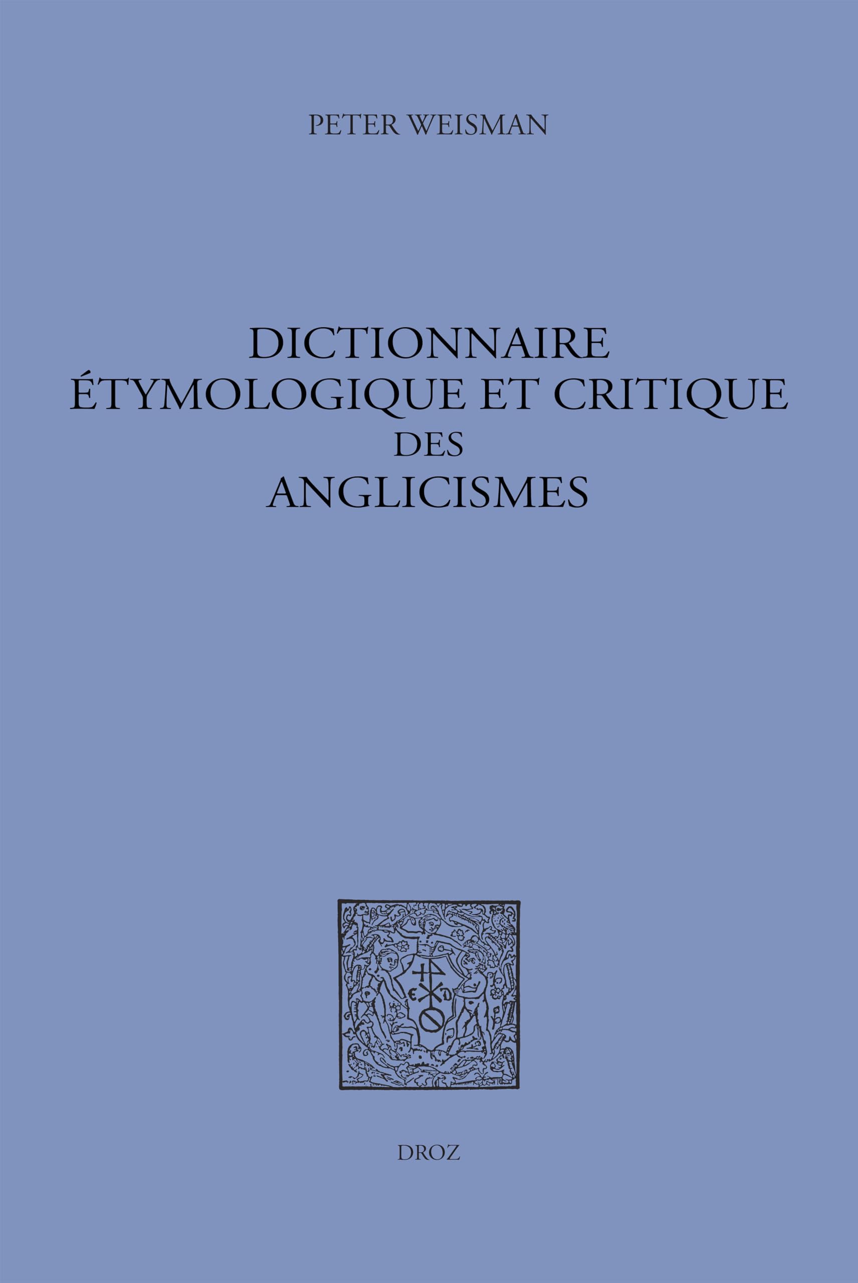 Dictionnaire étymologique et critique des anglicismes book
