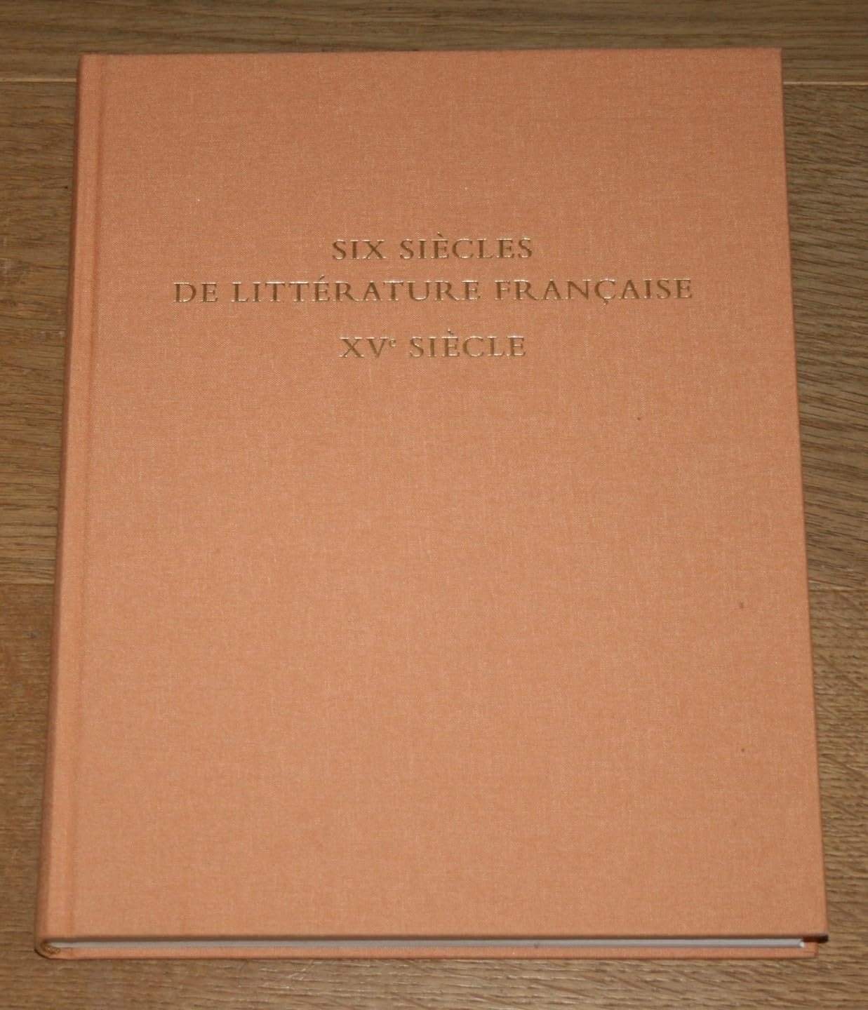 Six siècles de littérature française. XVe siècle. Bibliothèque Jean Bonna Film, Art & Culture