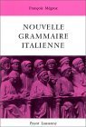 Nouvelle grammaire italienne (Scolaire et parascolaire) Books