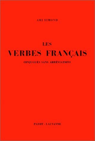 Les verbes français conjugués sans abréviations Books