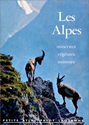 Alpes 10 (Petit Atlas Payot Lausanne) Books