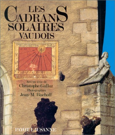 Cadrans solaires vaudois (Littérature Générale) Books